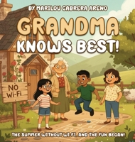 Grandma Knows Best! B0GKWX273N Book Cover