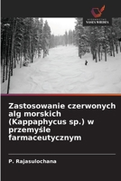 Zastosowanie czerwonych alg morskich (Kappaphycus sp.) w przemysle farmaceutycznym (Polish Edition) 6209882528 Book Cover