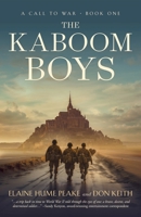 The Kaboom Boys (A Call to War, 1) 1648756433 Book Cover
