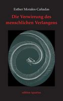 Die Verwirrung Des Menschlichen Verlangens 3944643542 Book Cover