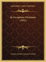de Exceptione Divisionis (1852) 1167427106 Book Cover