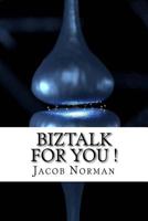 BizTalk for You ! 1548548286 Book Cover