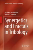 Synergetics and Fractals in Tribology 3319802933 Book Cover