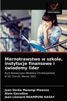 Marnotrawstwo w szkole, instytucje finansowe i świadomy lider 6203537039 Book Cover