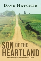 Son of the Heartland: On the Way to the Promised Land 1964494796 Book Cover