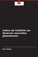 Indice de lisibilit� sur diverses nouvelles ghan�ennes 620409145X Book Cover