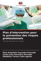 Plan d'intervention pour la prévention des risques professionnels (French Edition) 6202779705 Book Cover