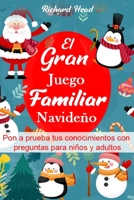 El Gran Juego Familiar Navideño: Pon a prueba tus conocimientos con preguntas para niños y adultos B09G9LKV27 Book Cover