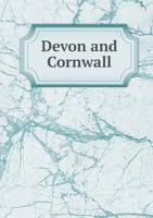 Devon and Cornwall 5518684819 Book Cover