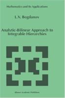 Analytic-Bilinear Approach to Integrable Hierarchies (Mathematics and Its Applications) 0792359194 Book Cover
