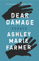 Dear Damage 1946448907 Book Cover