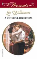 A Vengeful Deception 0263172163 Book Cover