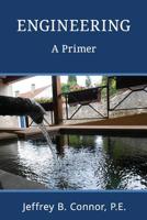Engineering: A Primer 1790965969 Book Cover
