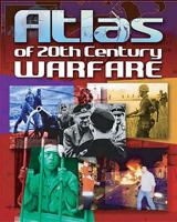 Atlas of 20th Century Warfare 0572030428 Book Cover