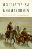 Rescue of the 1856 Handcart Companies (Charles Redd Monographs in Western History ; No. 11) 0941214044 Book Cover