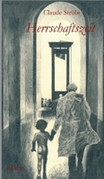 Herrschaftszeit: Roman 3347384830 Book Cover