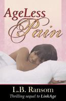 Ageless Pain 0741430428 Book Cover