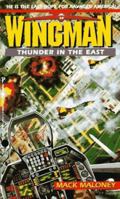 Wingman, Book 04: Thunder In the East 0821724533 Book Cover