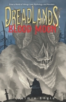 Dreadlands: Blood Moon B0C1JD2XF2 Book Cover