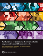 Fundamentos de los sistemas de implementación de protección social 1464818835 Book Cover