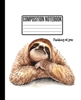 Composition Notebook: Sloth my spirit animal, Wide Ruled College Notepad for Kids and Teens 7.5" x 9.25" 100 pages 1088915752 Book Cover