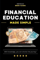 Financial Education Made Simple B0DQSB9Z7J Book Cover