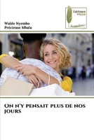 On n'y pensait plus de nos jours (French Edition) 6208853087 Book Cover