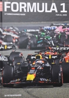 Formula 1: A turbocharged guide for all ages 8794190453 Book Cover