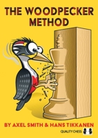 The Woodpecker Method, 2nd Edition 1784832774 Book Cover