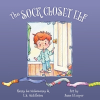 The Sock Closet Elf 1039176097 Book Cover