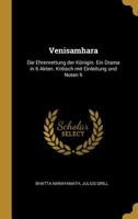 Venisamhara: Die Ehrenrettung der Königin. Ein Drama in 6 Akten. Kritisch mit Einleitung und Noten h 0530662469 Book Cover
