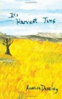 It's Harvest Time 1425950566 Book Cover