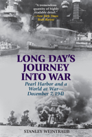 Long Days Journey Into War: December 7, 1941 1493059505 Book Cover