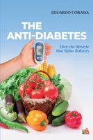 Anti-Diabetes Diet: The Lifestyle that Fights Diabetes B0GV2X3K73 Book Cover