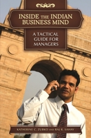 Inside the Indian Business Mind: A Tactical Guide for Managers 0313378290 Book Cover