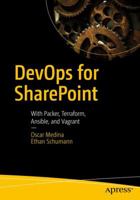 Devops for Sharepoint: With Packer, Terraform, Ansible, and Vagrant 1484236874 Book Cover