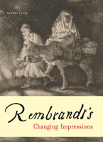 Rembrandt's Changing Impressions 3863358015 Book Cover