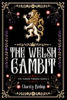 The Welsh Gambit 1985384612 Book Cover