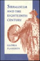 Shamanism and the Eighteenth Century 0691602565 Book Cover