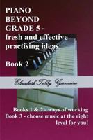 Piano Beyond Grade 5 Book 2 1788764420 Book Cover
