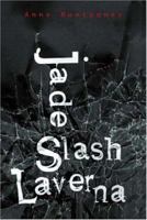 Jade Slash Laverna 0887841694 Book Cover