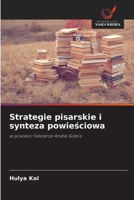 Strategie pisarskie i synteza powiesciowa (Polish Edition) 6630377834 Book Cover
