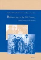 Bukharan Jews In The 20th Century: History, Experience And Narration (Iran Turan) 3895006386 Book Cover