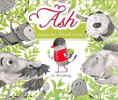 Ash Invites Her Friends to Tea 1913639665 Book Cover