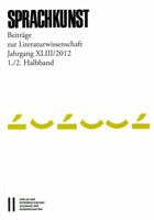 Sprachkunst. Beitrage Zur Literaturwissenschaft / Sprachkunst Jahrgang XLIII/2012, 1./2. Halbband: Beitrage Zur Literaturwissenschaft 3700178980 Book Cover