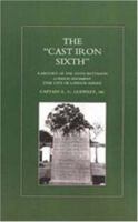 Ocast-Iron O Sixth. a History of the Sixth Battalion - London Regiment (the City of London Rifles) 1843421704 Book Cover