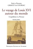 Voyage de Louis XVI autour du monde: L'Expédition la Pérouse (2e édition) 286839633X Book Cover