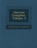 Oeuvres Completes, Volume 3 1142500594 Book Cover