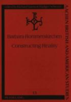 Constructing Reality: Constructivism and Narration in John Fowles's 'The Magus' 3631353855 Book Cover