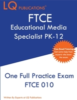 FTCE Educational Media Specialist PK-12: One Full Practice Exam - 2020 Exam Questions - Free Online Tutoring 1649260164 Book Cover
